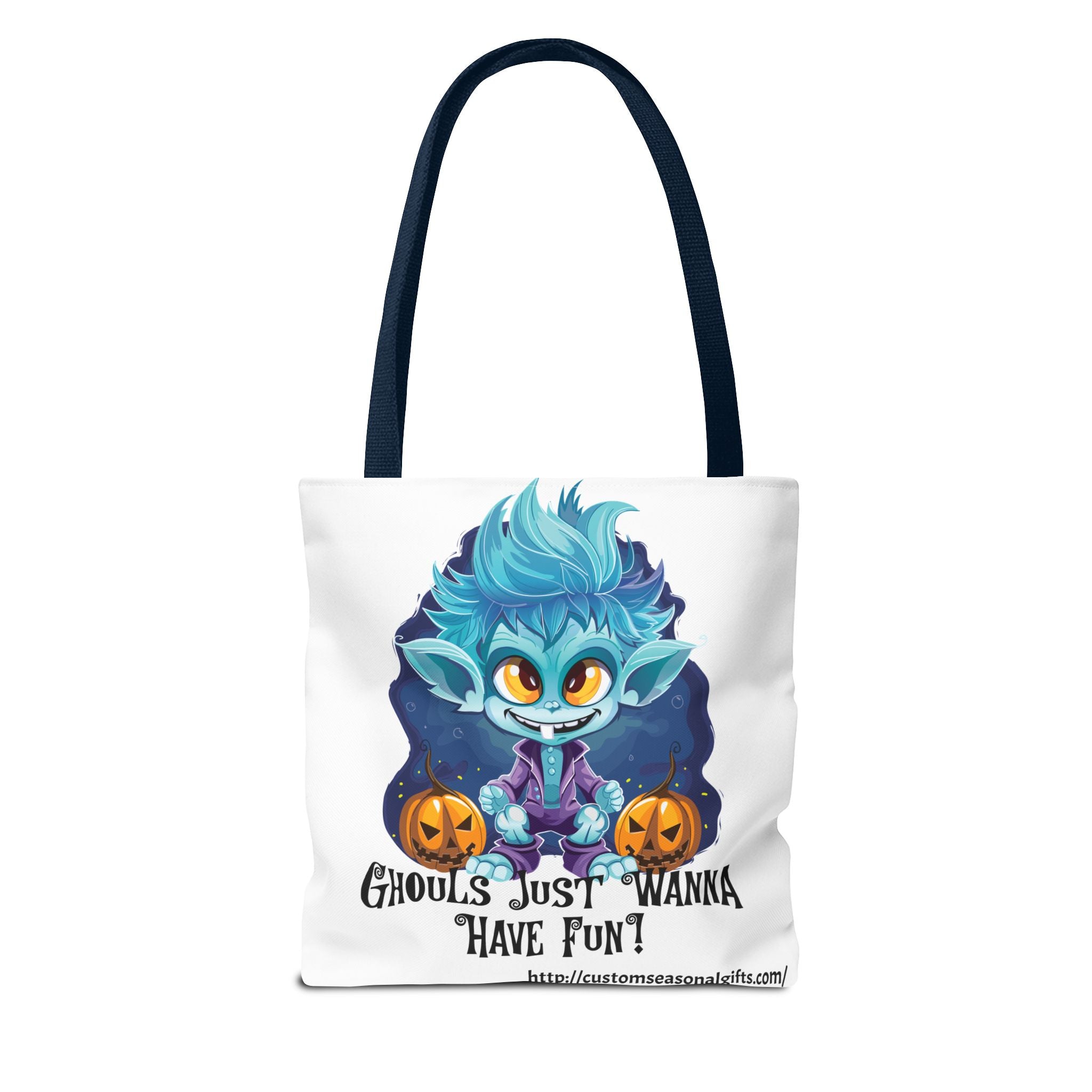 Tote Bag -  Ghouls just wanna have fun!