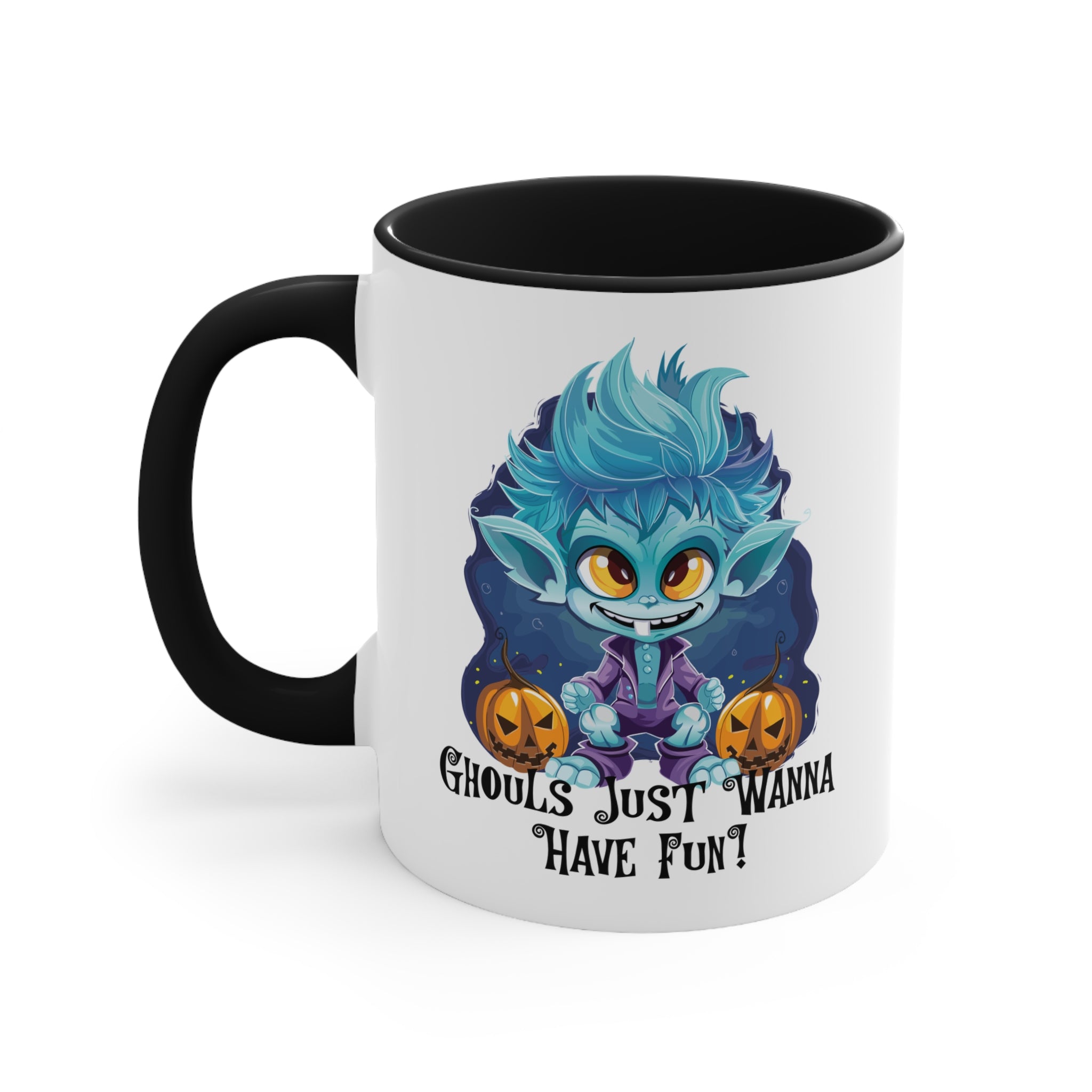 Accent Mug -  Ghouls just wanna have fun!