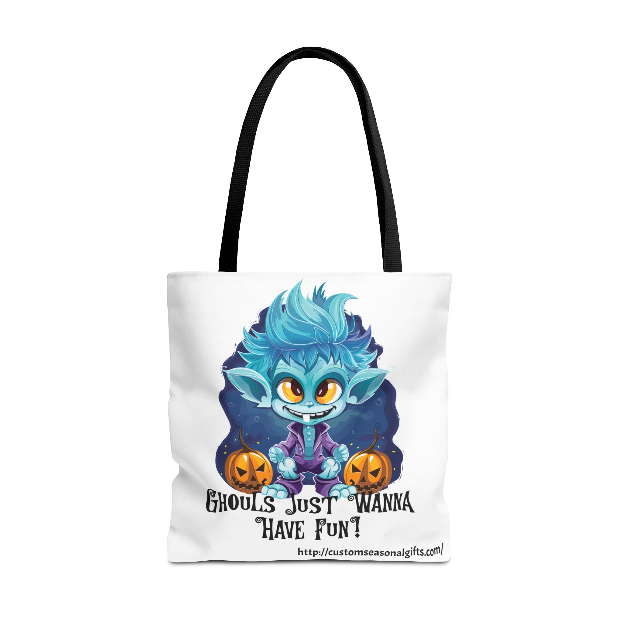 Tote Bag -  Ghouls just wanna have fun!