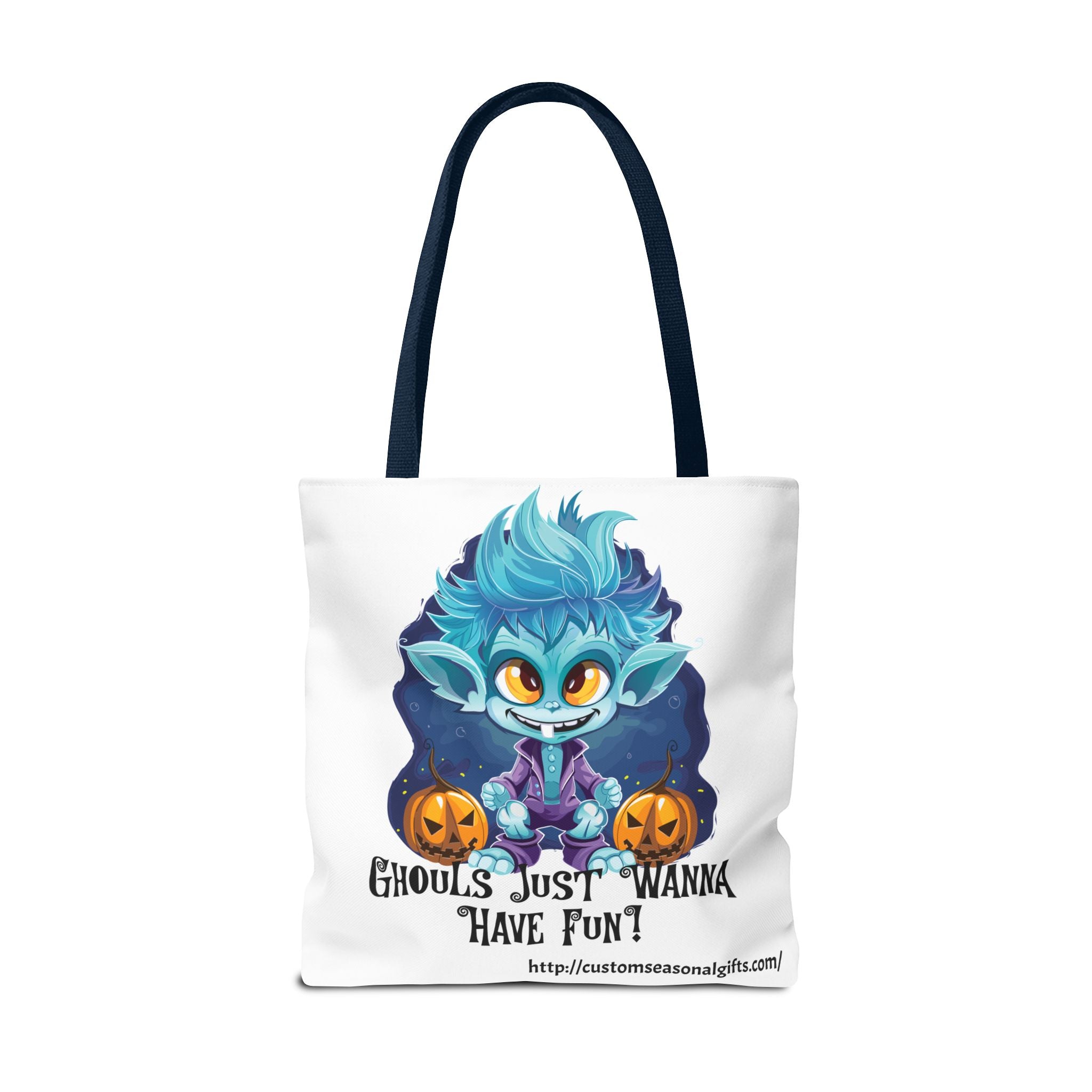 Tote Bag -  Ghouls just wanna have fun!