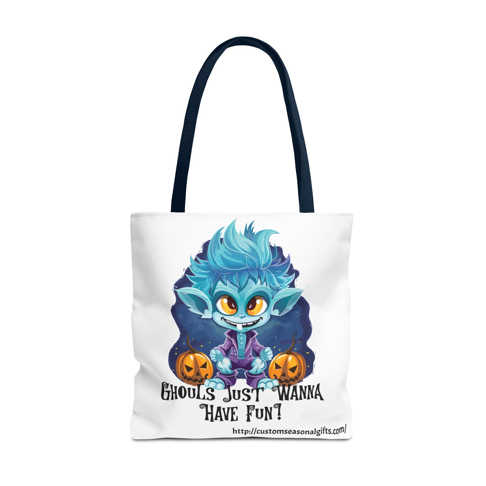 Tote Bag -  Ghouls just wanna have fun!