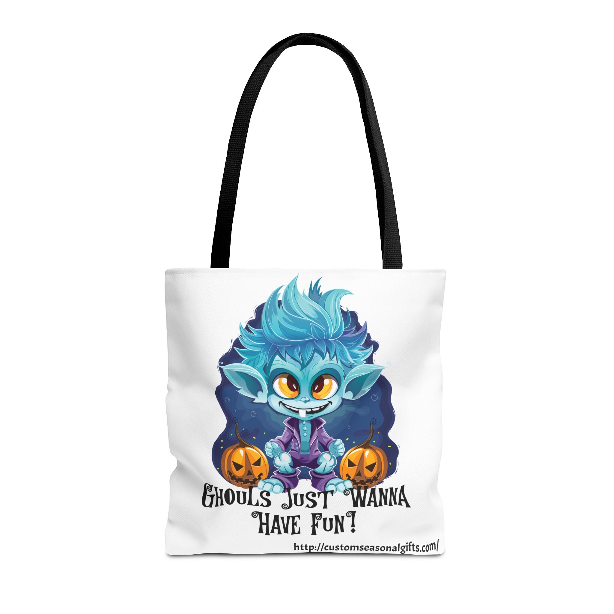 Tote Bag -  Ghouls just wanna have fun!