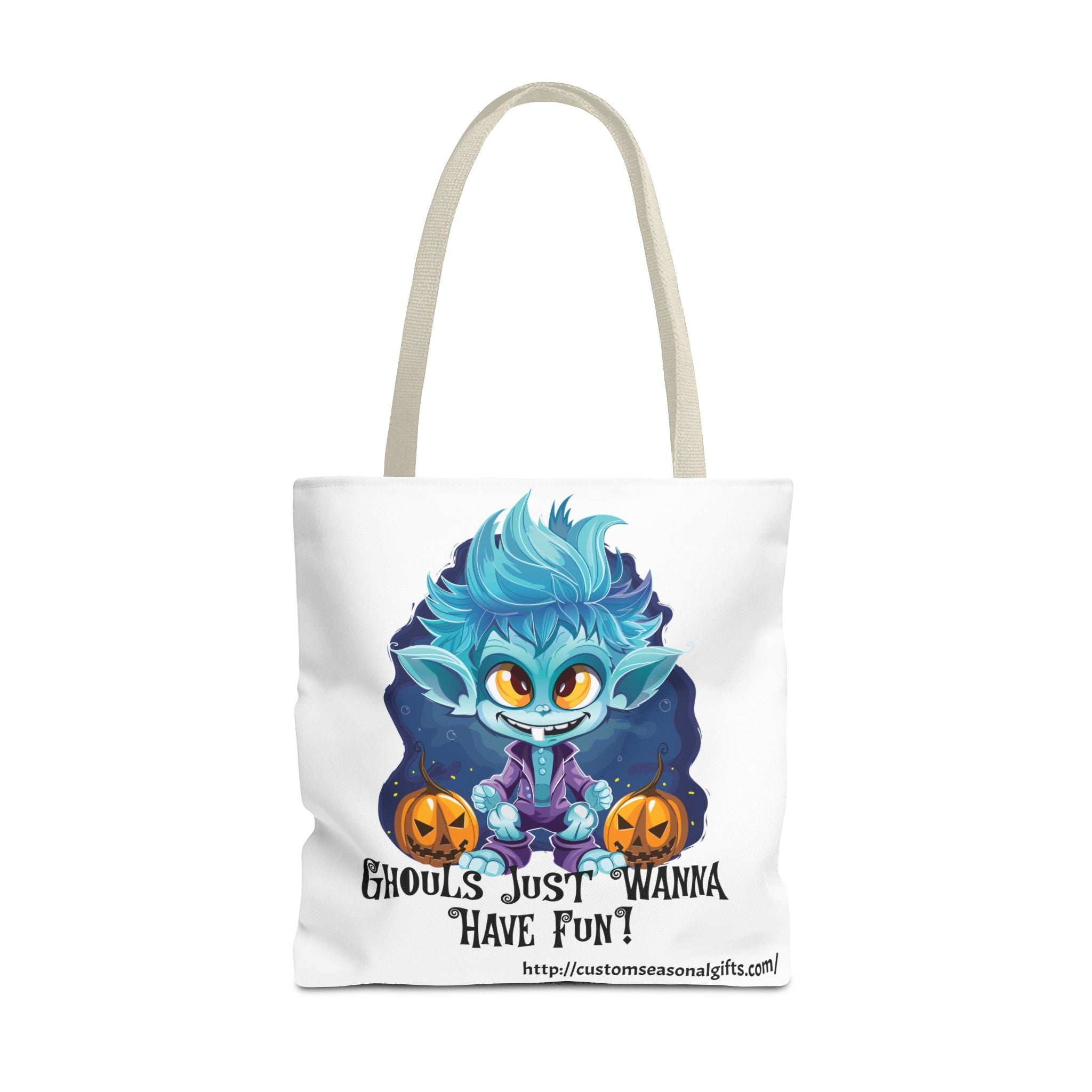 Tote Bag -  Ghouls just wanna have fun!