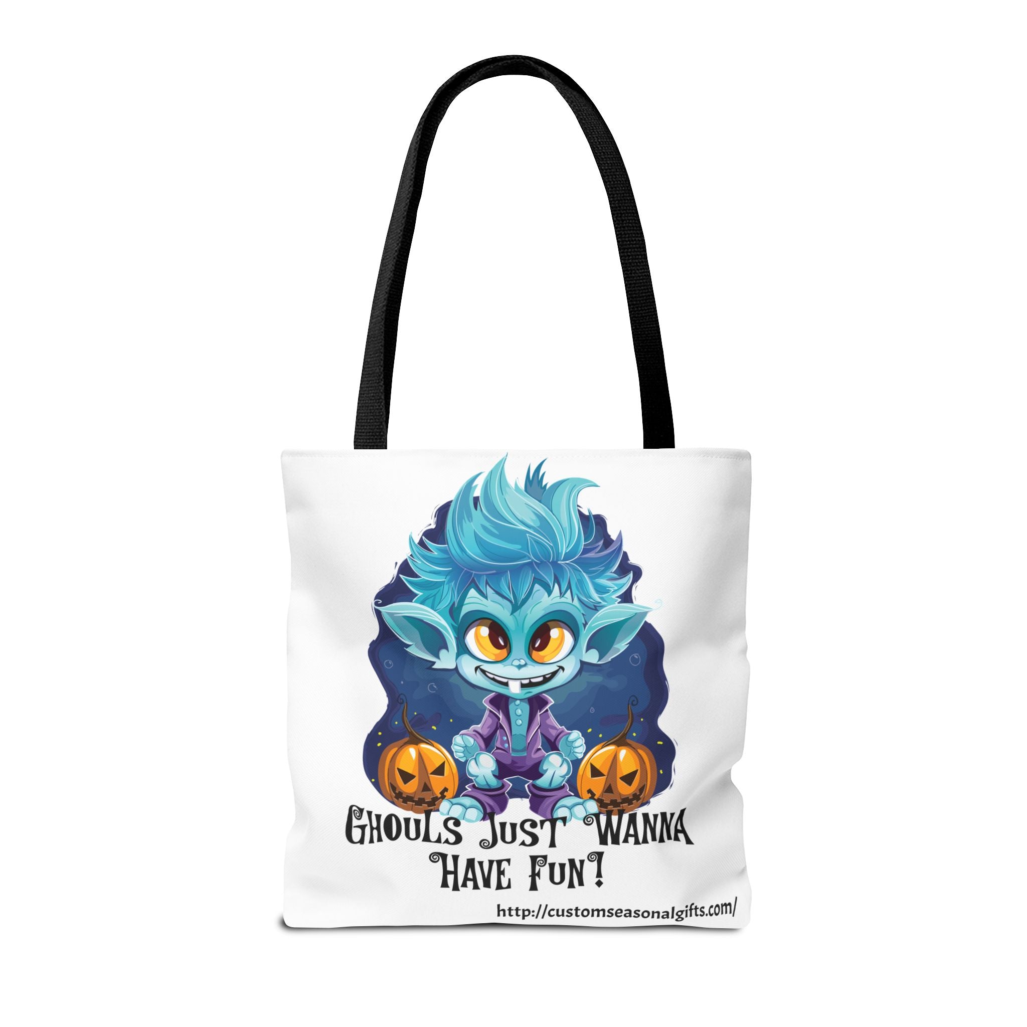 Tote Bag -  Ghouls just wanna have fun!